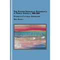 The Finnish Immigrant Experience in North America, 1880-2000: Studies in Cultural Geography