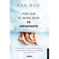 Por Que El Buen Sexo Es Importante