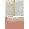 Discovering Bridget Manningham's Rivall Friendship: A Seventeenth-Century Manuscript Romance