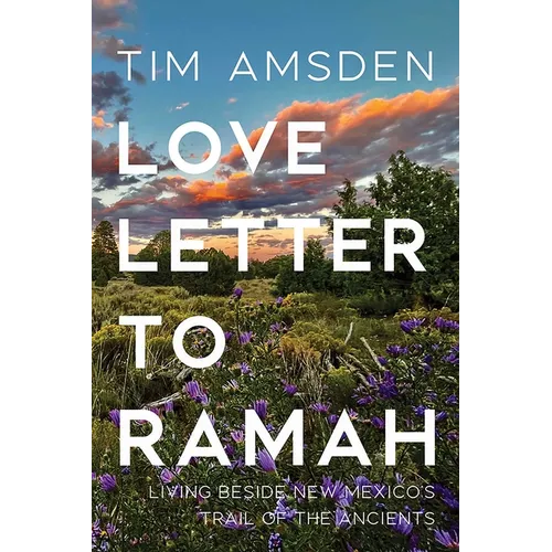 Love Letter to Ramah: Living Beside New Mexico's Trail of the Ancients