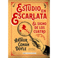 Estudio En Escarlata: El Signo de Los Cuatro