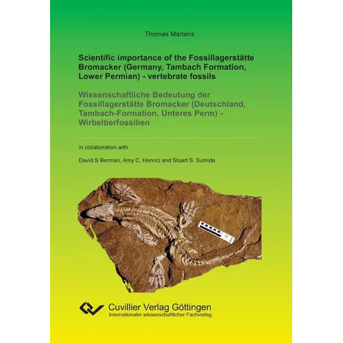 Scientific importance of the Fossillagerstätte Bromacker (Germany, Tambach Formation, Lower Permian) - vertebrate fossils