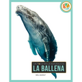 La Ballena: Spanish Edition
