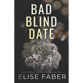 Bad Blind Date