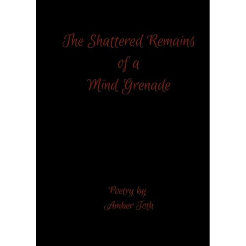 The Shattered Remains of a Mind Grenade
