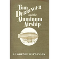 Tom Derringer and the Aluminum Airship