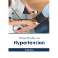 Case Studies in Hypertension