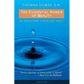 The Evidential Power of Beauty: Science and Theology Meet