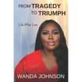 From Tragedy To Triumph: Life After Loss