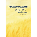 Harvest of Devotions: Moments of Stillness in God's Presence
