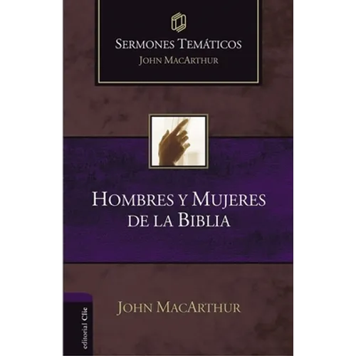 Hombres Y Mujeres de la Biblia