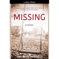 MISSING (A gripping psychological thriller with a shocking twist you won't see coming)