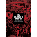 The Cold War in Val-d'Or: A History of the Ukrainian Community in Val-d'Or, Quebec
