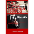 Guía de Seguridad Para Empresas Y Comercios: Prevenga los robos o minimice al máximo sus riesgos