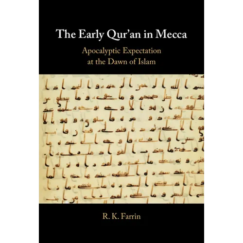 The Early Qur'an in Mecca