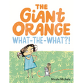 Giant Orange What-The-What?!