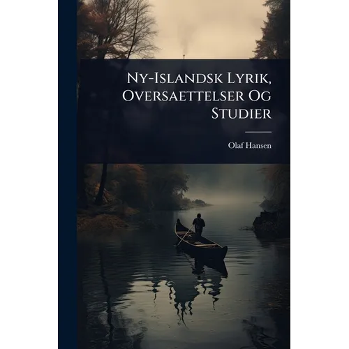 Ny-Islandsk Lyrik, Oversaettelser Og Studier