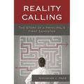 Reality Calling: The Story of a Principal's First Semester