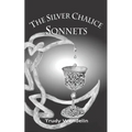 The Silver Chalice Sonnets