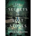 The Secrets of Lost Stones