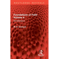 Foundations of Faith Volume 4: Eschatological