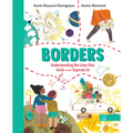 Borders: Understanding the Lines That Unite and Separate Us