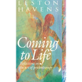 Coming to Life: Reflections on the Art of Psychotherapy