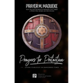 Prayers for Protection: God's Shield of Protection: Living Fearlessly in Dangerous Times
