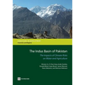 The Indus Basin of Pakistan: The Impacts of Climate Risks on Water and Agriculture