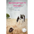 Whatever Happened To Rosa Lee?