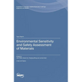 Environmental Sensitivity and Safety Assessment of Materials