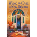 Wined and Died in New Orleans