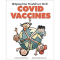 Helping Our World Get Well: Covid Vaccines