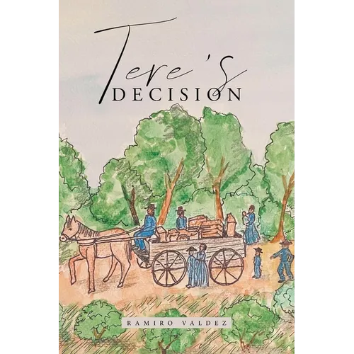 Tere's Decision