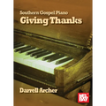 Southern Gospel Piano - Giving Thanks