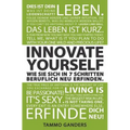 Innovate Yourself! Wie Sie sich in 7 Schritten beruflich neu erfinden.