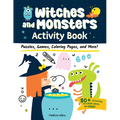 Witches and Monsters Activity Book: Puzzles, Games, Coloring Pages, and More!