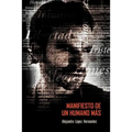 Manifiesto de Un Humano Mas