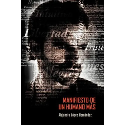 Manifiesto de Un Humano Mas