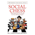 Social Chess: What Role Do You Occupy in Your Relationships?