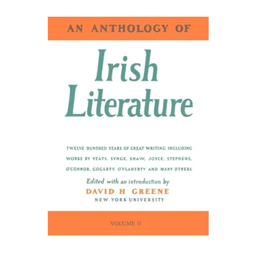An Anthology of Irish Literature (Vol. 2)