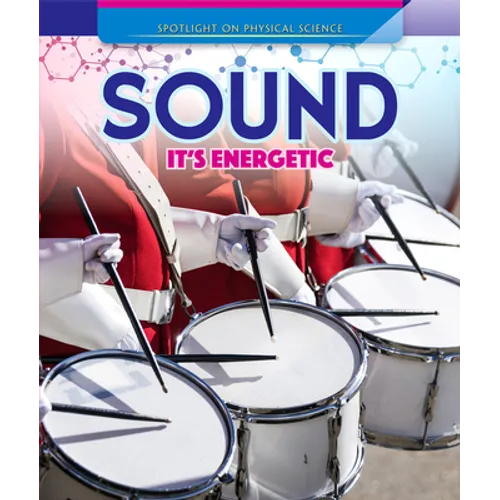 Sound: It's Energetic