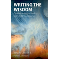 Writing the Wisdom: Creative writing as healing from childhood trauma