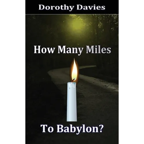 How Many Miles To Babylon?