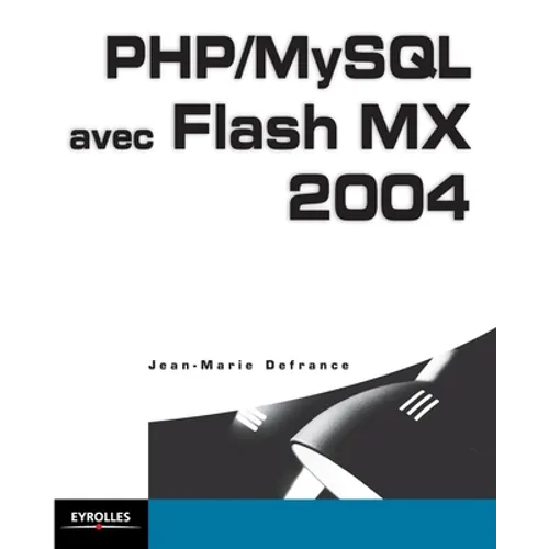 PHP/MySQL avec Flash MX 2004: SQL et PL/SQL