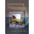 Confronting the Boundaries: short stories, real and unreal