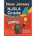 New Jersey NJSLA Grade 4 Math Made Ridiculously Simple: A Comprehensive 4th Grade Guide to Acing NJSLA Math