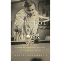 Control the Rock: Lessons My Dad Taught Me About Pool, Courage, and Life