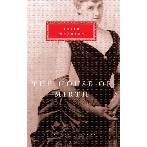 The House of Mirth: Introduction by Pamela Knights