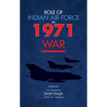 Role of Indian Air Force in 1971 War